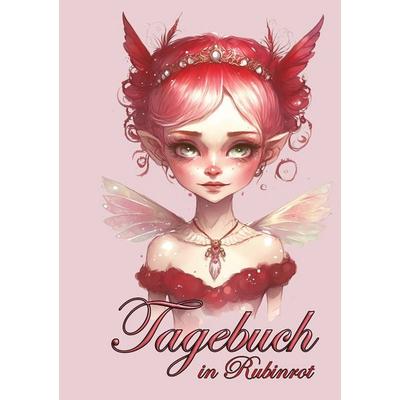 Tagebuch in Rubinrot, Taschenbuch von Elke Lützner, BoD – Books on Demand, 978-3-7597-1355-1