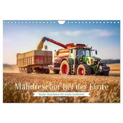 Mähdrescher bei der Ernte (Wandkalender 2027 DIN A4 quer), CALVENDO Monatskalender
