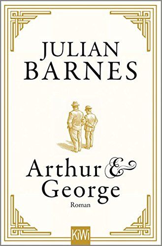 Julian Barnes - Arthur & George: Roman - Preis vom 16.10.2026 11:41:07 h
