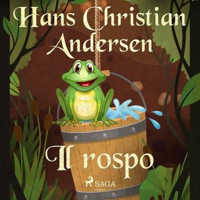 Il rospo - Hans Christian Andersen, Audio, 9788726375916