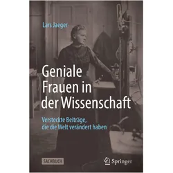 Geniale Frauen in der Wissenschaft, Fachbücher von Lars Jaeger
