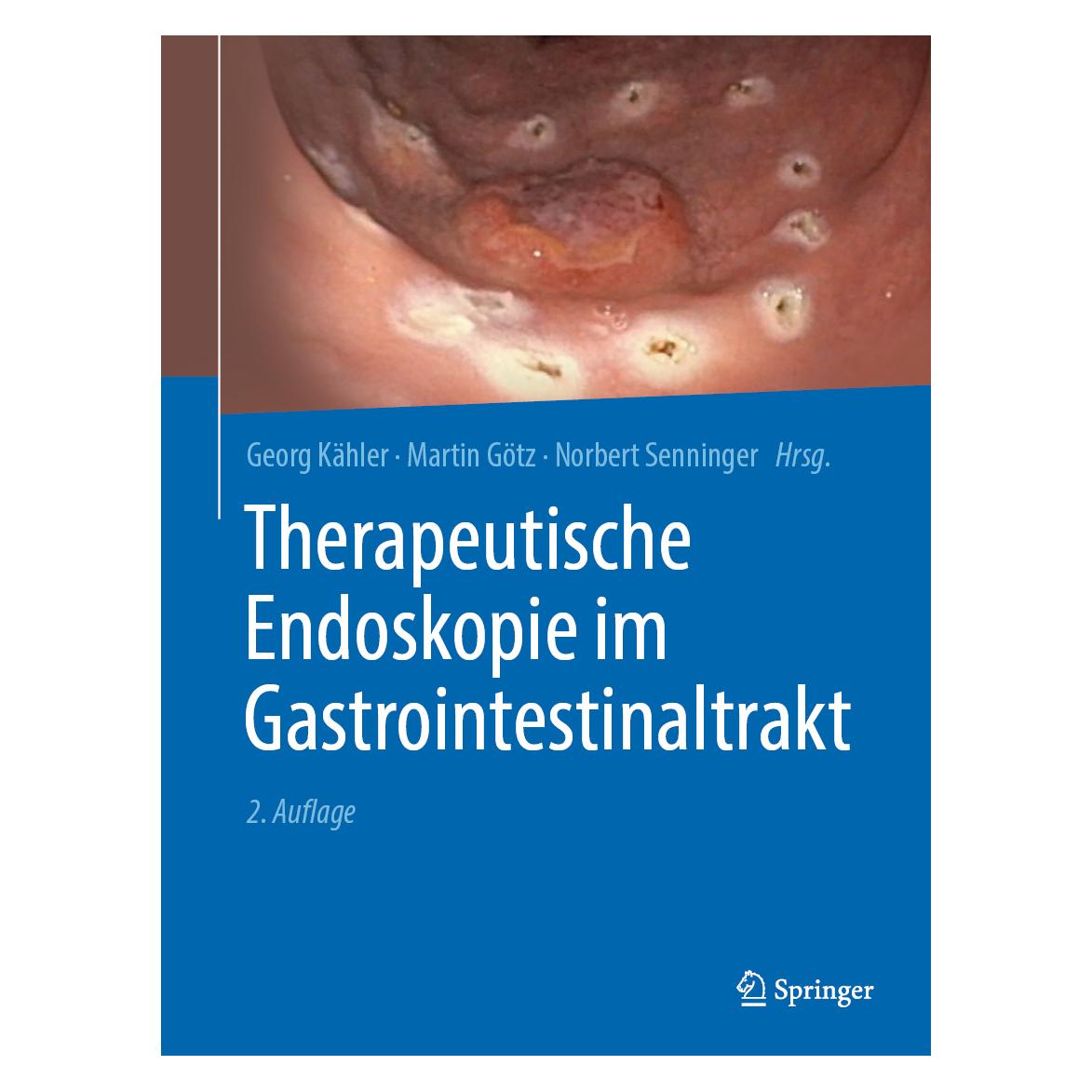 Springer Therapeutische Endoskopie im Gastrointestinaltrakt (Deutsch, Georg Kähler, Martin Götz, Norbert Senninger, 2023) (9783662650868)