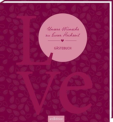 Unsere Wünsche zu Eurer Hochzeit: Gästebuch - Preis vom 09.10.2026 07:28:09 h