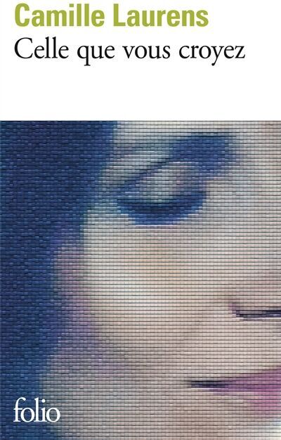 Camille Laurens - Celle que vous croyez - Preis vom 11.10.2026 15:43:13 h