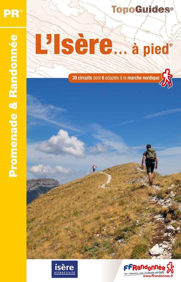 FFR - Fédération Française de Randonnée Topoguide de randonnée - L'Isère à pied   FFR