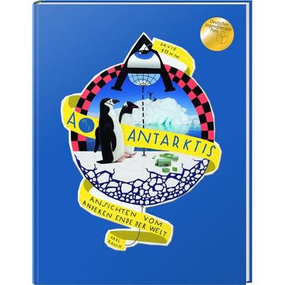 A wie Antarktis, Gebundene Ausgabe von David Böhm, Karl Rauch Verlag GmbH & Co. KG, 978-3-7920-0371-8