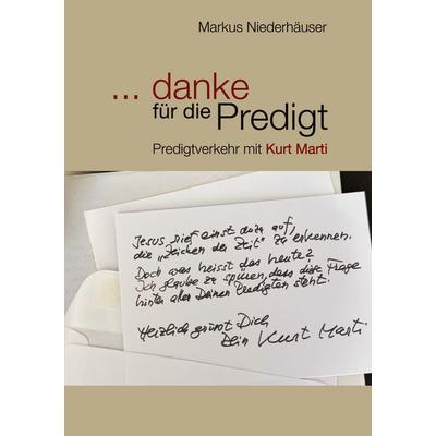 ... danke für die Predigt, Taschenbuch von Markus Niederhäuser, BoD – Books on Demand, 978-3-695-17704-2