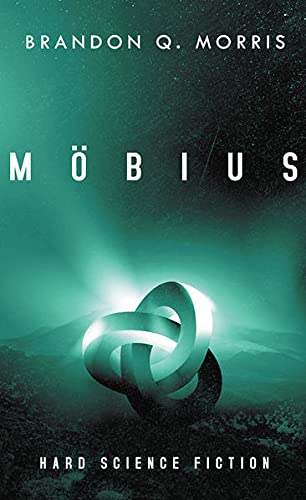 Morris, Brandon Q. - Möbius: Hard Science Fiction - Preis vom 11.10.2026 03:10:56 h