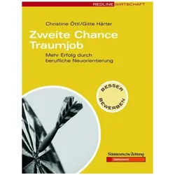 Zweite Chance Traumjob, Ratgeber von Gitte Härter, Christine Öttl