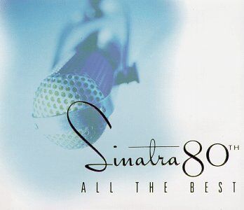 Frank Sinatra - Sinatra 80th - All the Best - Preis vom 19.10.2026 19:33:35 h