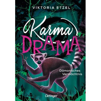 Karma Drama 3. Dämonisches Vermächtnis, Gebundene Ausgabe von Viktoria Etzel, Verlag Friedrich Oetinger GmbH, 978-3-7512-0707-2