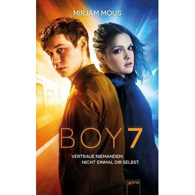 Boy 7, Taschenbuch von Mirjam Mous, Arena