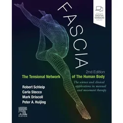 Fascia: The Tensional Network of the Human Body, Fachbücher von Robert Schleip, Mark Driscoll, Carla Stecco, Peter Huijing