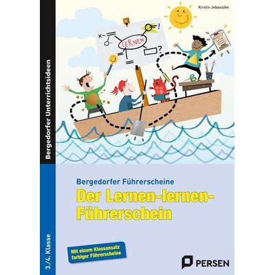 Der Lernen-lernen-Führerschein - 3./4. Klasse, Geheftet von Kirstin Jebautzke, Persen Verlag in der AAP Lehrerwelt GmbH, 978-3-403-23415-9