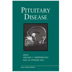 Pituitary Disease, Fachbücher von Paul M. Stewart, Michael C. Sheppard