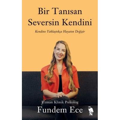 Bir Tanisan Seversin Kendini, Taschenbuch von Fundem Ece, Nemesis Kitap