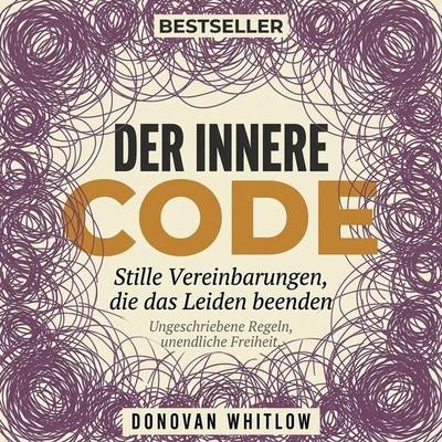 Der innere Code - Donovan Whitlow, Audio, 9798905802690