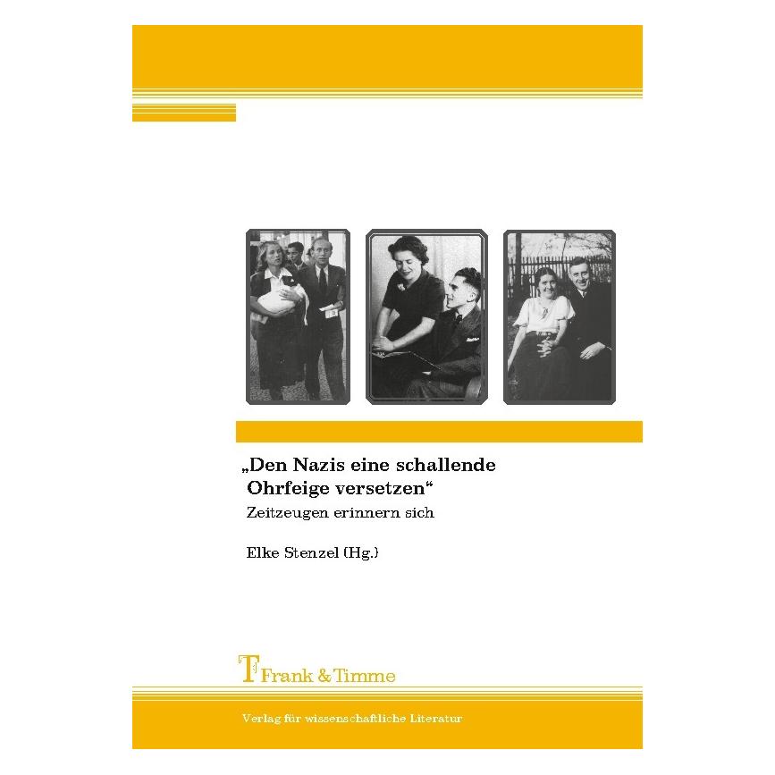 Frank & Timme 'Den Nazis eine schallende Ohrfeige versetzen' (Deutsch, Softcover, Elke Stenzel) (55239262)