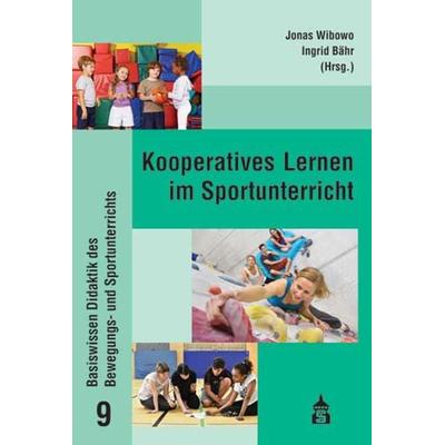 Kooperatives Lernen im Sportunterricht, Taschenbuch von , Wbv Media, 978-3-8340-1825-0