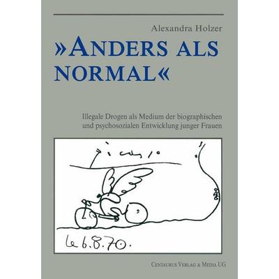 Anders als normal, Taschenbuch von Alexandra Holzer, Centaurus Verlag & Media, 978-3-8255-0357-4