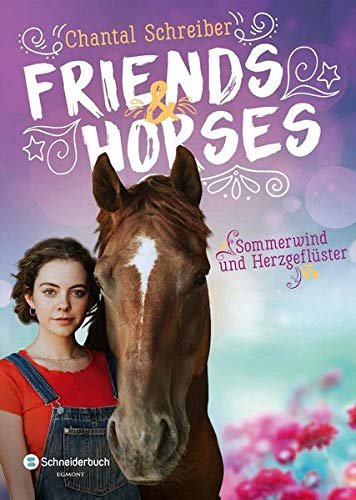 Chantal Schreiber - Friends & Horses - Sommerwind und Herzgeflüster - Preis vom 10.10.2026 11:48:34 h