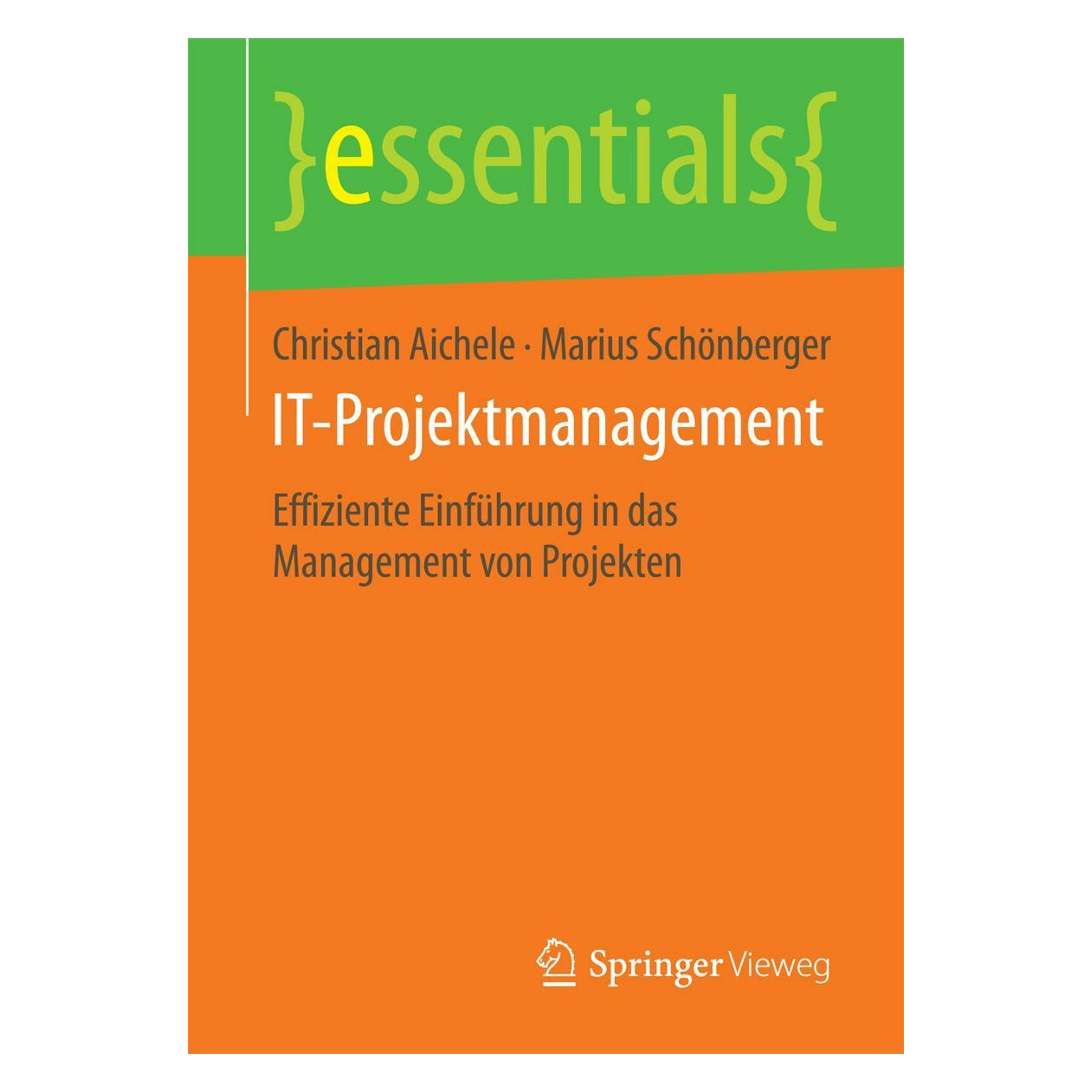 Gabler IT-Projektmanagement (Deutsch, Softcover, Christian Aichele, Marius Schönberger) (7323943)
