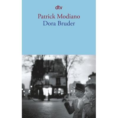 Dora Bruder, Taschenbuch von Patrick Modiano, dtv