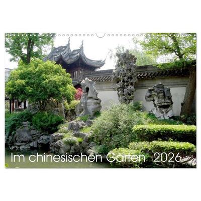 Im chinesischen Garten (Wandkalender 2026 DIN A3 quer), CALVENDO Monatskalender