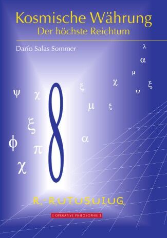 Salas Sommer, Darío . . . [et al. ] - Kosmische Währung: Der höchste Reichtum - Preis vom 11.10.2026 15:43:13 h
