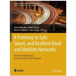 A Pathway to Safe, Smart, and Resilient, Fachbücher von Amin Akhnoukh, Carlos Chang, Kamil Kaloush, Mena I. Souliman