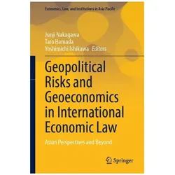 Geopolitical Risks and Geoeconomics in International Economic Law, Fachbücher von Junji Nakagawa, Taro Hamada, Yoshimichi Ishikawa