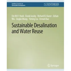 Sustainable Desalination and Water Reuse, Fachbücher von David Jassby, Eric M.V. Hoek, Richard B. Kaner, Unnati Rao, Jishan Wu, Jingbo Wang, Yiming Liu