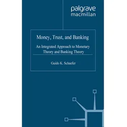 Money, Trust, and Banking, Fachbücher von G. Schaefer