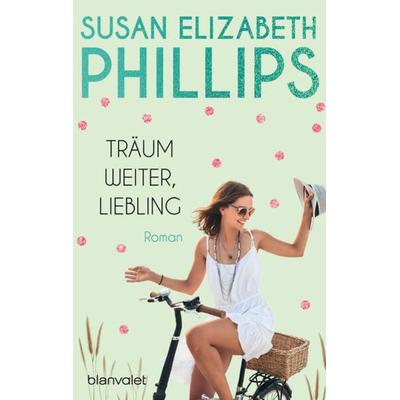 Träum weiter, Liebling, Taschenbuch von Susan Elizabeth Phillips, Blanvalet, 978-3-7341-1297-3