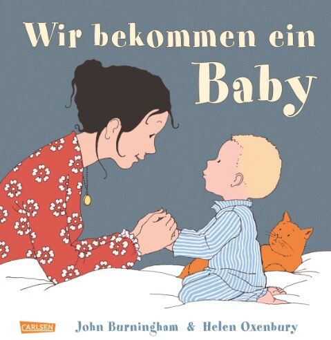 John Burningham - Wir bekommen ein Baby - Preis vom 30.09.2026 09:01:18 h