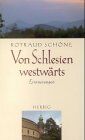Rotraud Schöne - Von Schlesien westwärts: Erinnerungen - Preis vom 12.10.2026 11:37:12 h