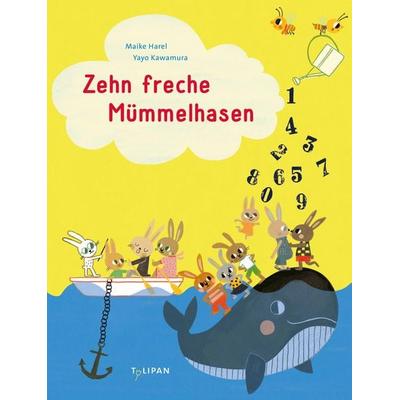 Zehn freche Mümmelhasen, Gebundene Ausgabe von Maike Harel, Tulipan, 978-3-86429-648-2