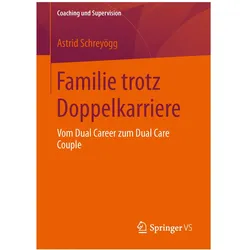 Familie trotz Doppelkarriere, Fachbücher von Astrid Schreyögg