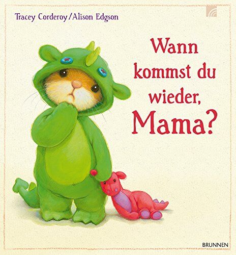 Tracey Corderoy - Wann kommst du wieder, Mama? - Preis vom 17.10.2026 19:25:27 h
