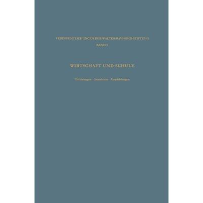 Wirtschaft und Schule, Taschenbuch von Ludwig Vaubel, VS Verlag für Sozialwissenschaften, 978-3-663-12787-1