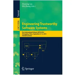 Engineering Trustworthy Software Systems, Fachbücher von Zili Zhang, Zhiming Liu