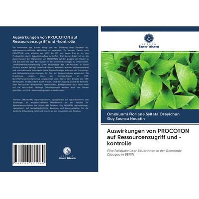Auswirkungen von PROCOTON auf Ressourcenzugriff und -kontrolle, Taschenbuch von Omokunmi Floriane Sylfata Oreyichan,Guy Sourou Nouatin, Verlag Unser