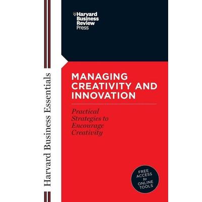 Managing Creativity and Innovation, Taschenbuch von Business Essentials Harvard, MCGRAW-HILL Professional, 978-1-59139-112-8