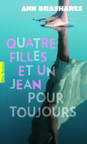 Ann Brashares - Quatre filles et un jean. Vol. 5. Pour toujours - Preis vom 18.10.2026 19:22:15 h