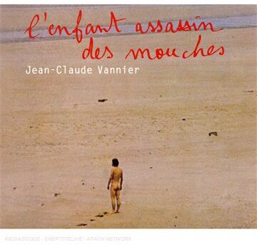 Vannier, Jean Claude - L'enfant Assassin Des Mouches - Preis vom 10.10.2026 11:48:34 h