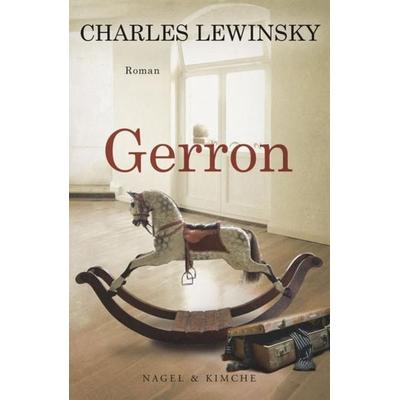 Gerron, Gebundene Ausgabe von Charles Lewinsky, Nagel & Kimche