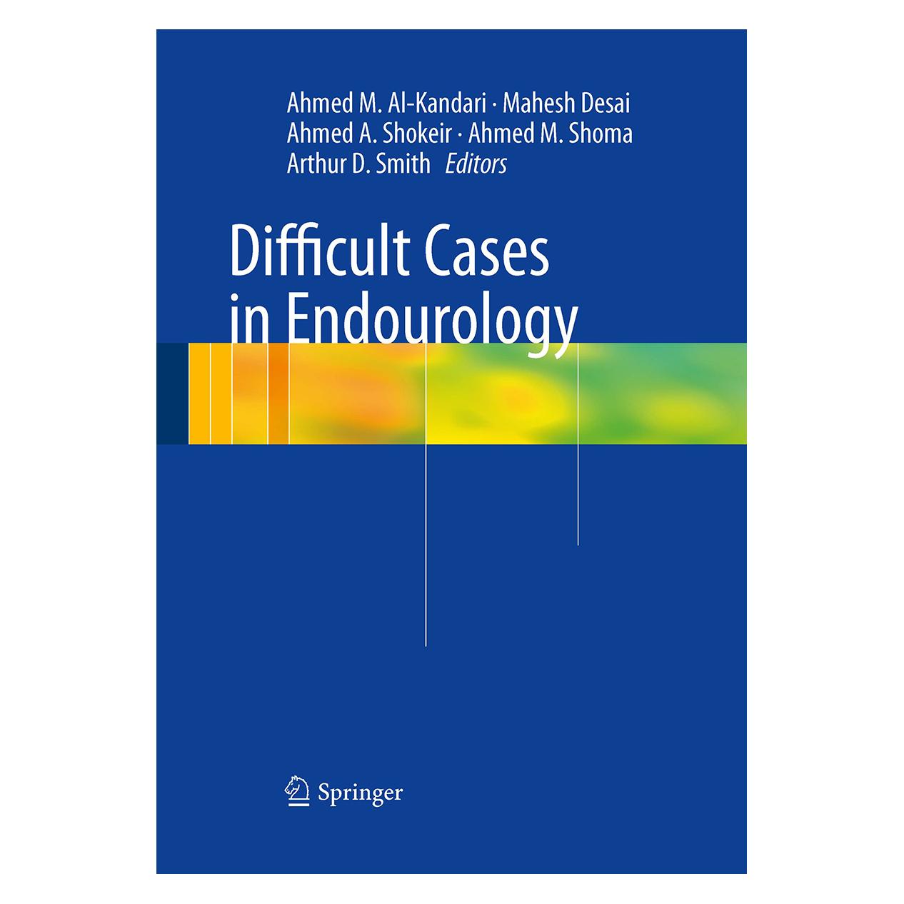 Springer Difficult Cases in Endourology (Englisch, Softcover, A Shokeir Ahmed, Ahmed A. Shokeir, Ahmed Al-Kandari, Ahmed M. Shoma, Arthur D. Smith, Desai Mahesh, Mahesh Desai) (55953214)