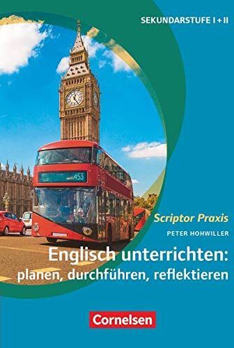 Peter Hohwiller - Scriptor Praxis: Englisch unterrichten: planen, durchführen, reflektieren - Buch - Preis vom 09.10.2026 07:28:09 h