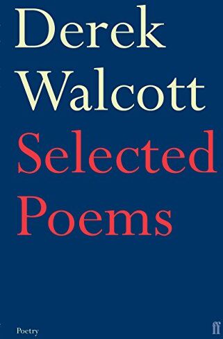 Derek Walcott - Selected Poems of Derek Walcott - Preis vom 09.10.2026 07:28:09 h