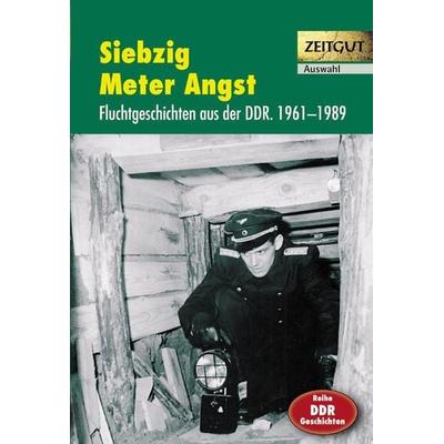 Siebzig Meter Angst, Taschenbuch von , Zeitgut Verlag
